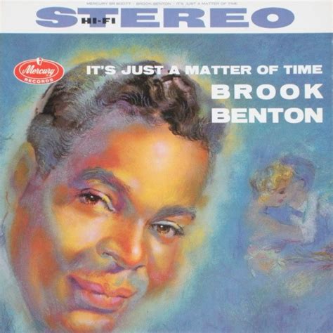 song it's just a matter of time brook benton